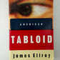 American Tabloid by James Ellroy