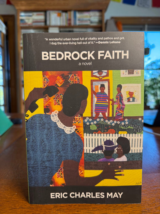 Bedrock Faith by Eric Charles May