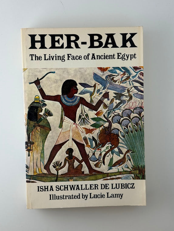 Her-Bak by Isha Schwaller De Lubicz