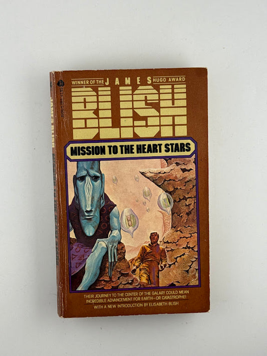 Mission to the Heart Stars by James Blish