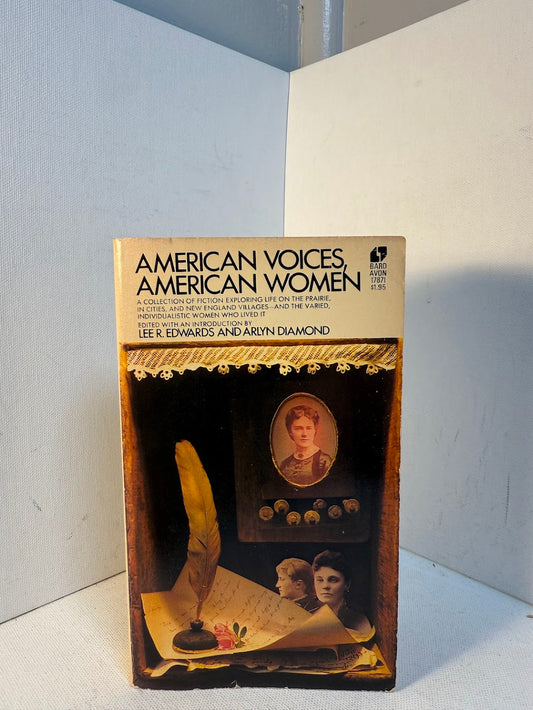 American Voices, American Women edited by Lee R. Edwards and Arlyn Diamond