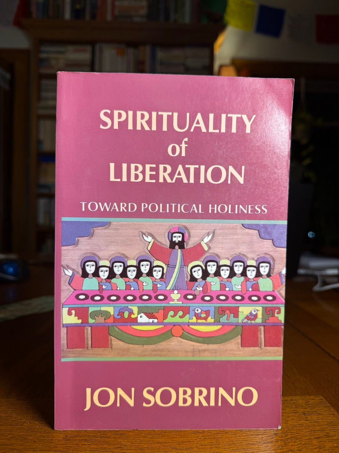 Spirituality of Liberation - Toward Political Holiness by Jon Sobrino