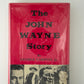 The John Wayne Story by George Cardozi Jr