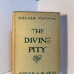 The Divine Pity by Gerald Vann
