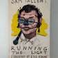 Running the Light by Sam Tallent