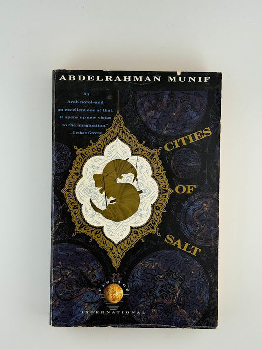 Cities of Salt by Abdelrahman Munif