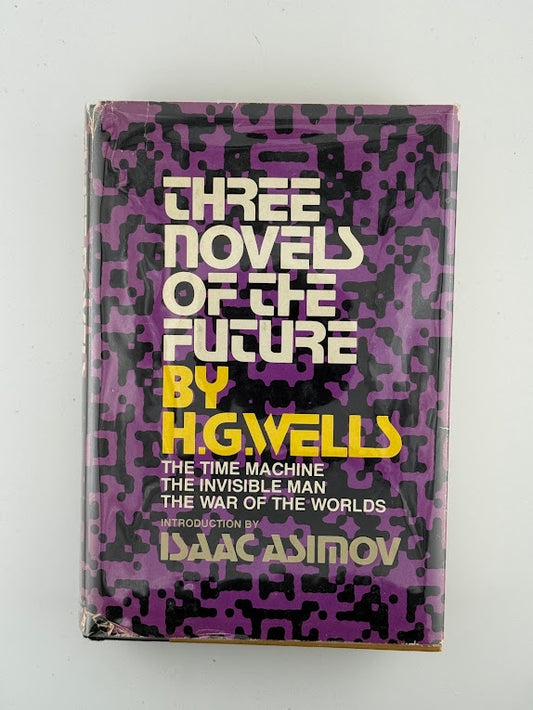 Three Novels of the Future by H.G. Wells