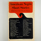 American Negro Short Stories edited by John Henrik Clarke