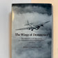 The Wings of Democracy - The Influence of Air Power on the Roosevelt Administration by Jeffrey S. Underwood