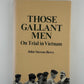 Those Gallant Men by John Stevens Berry
