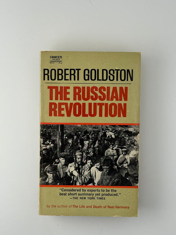 The Russian Revolution by Robert Goldston