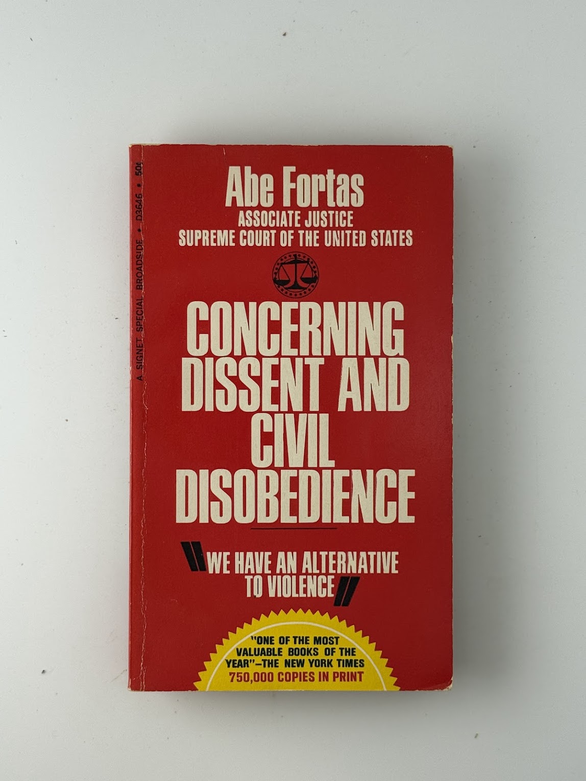 Concerning Dissent and Civil Disobedience by Abe Fortas