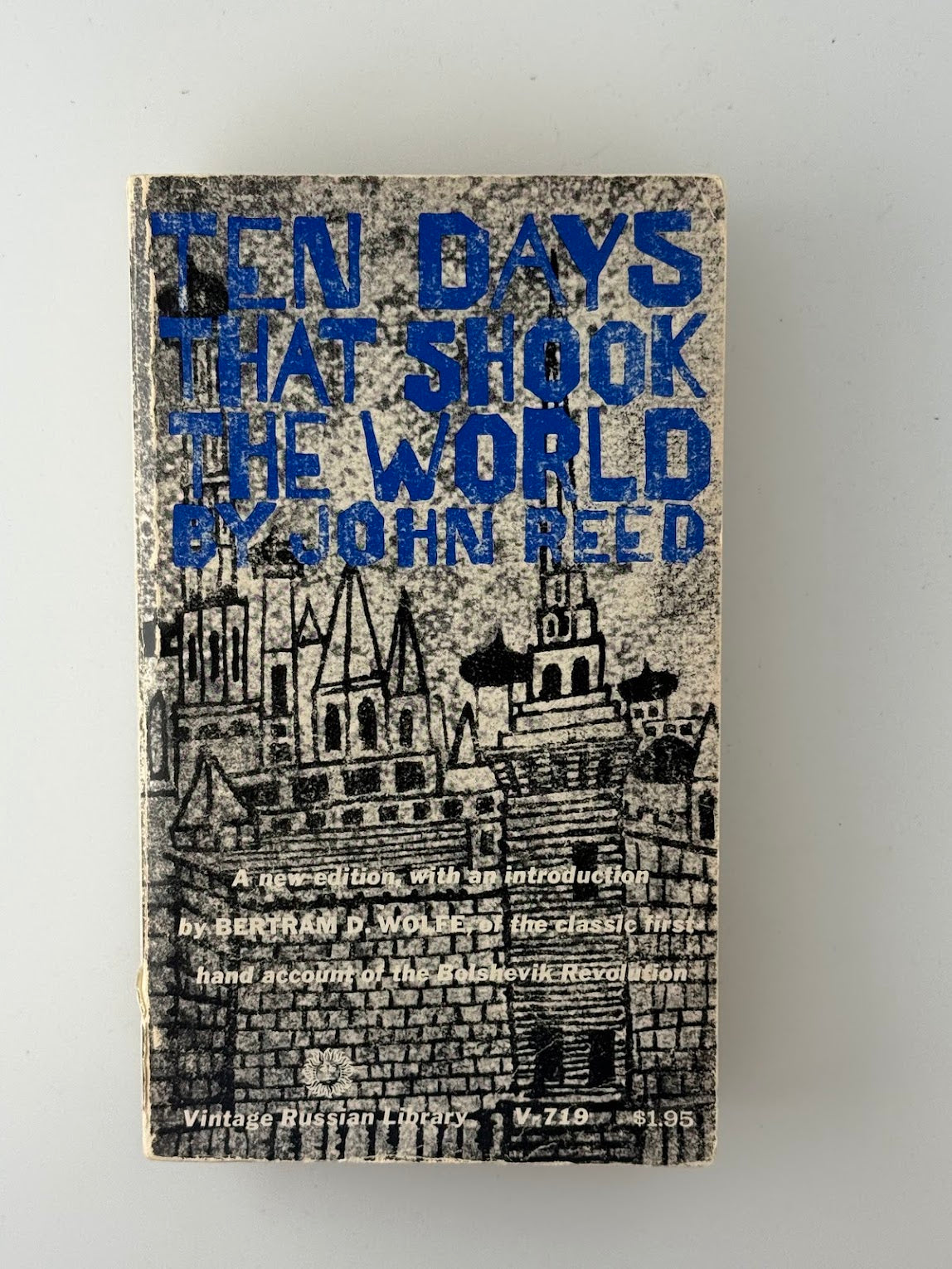 Ten Days That Shook The World by John Reed