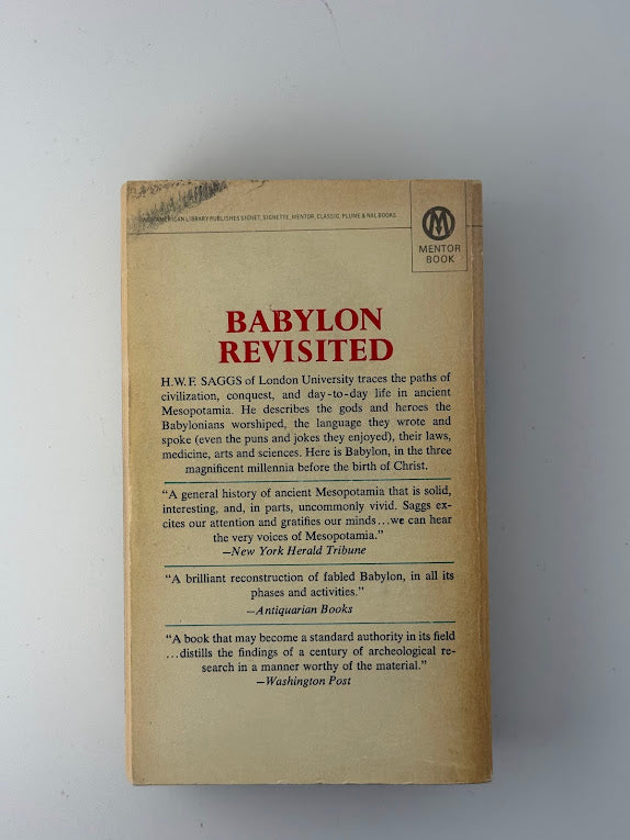 The Greatness That Was Babylon by H.W.F. Saggs