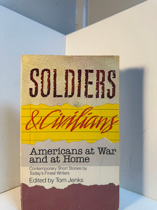 Soldiers & Civilians edited by Tom Jenks