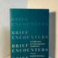 Brief Encounters edited by Judith Kitchen and Dinah Lenney
