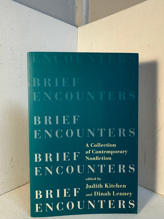 Brief Encounters edited by Judith Kitchen and Dinah Lenney