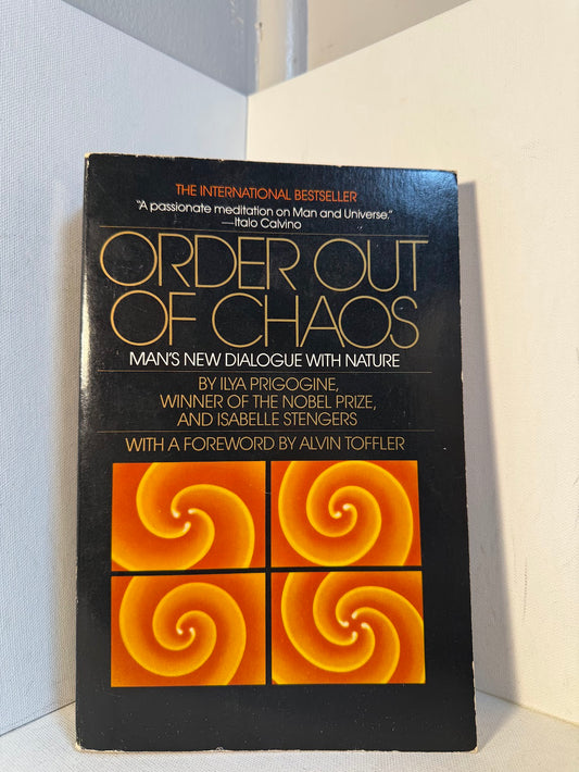 Order Out Of Chaos by Ilya Prigogine