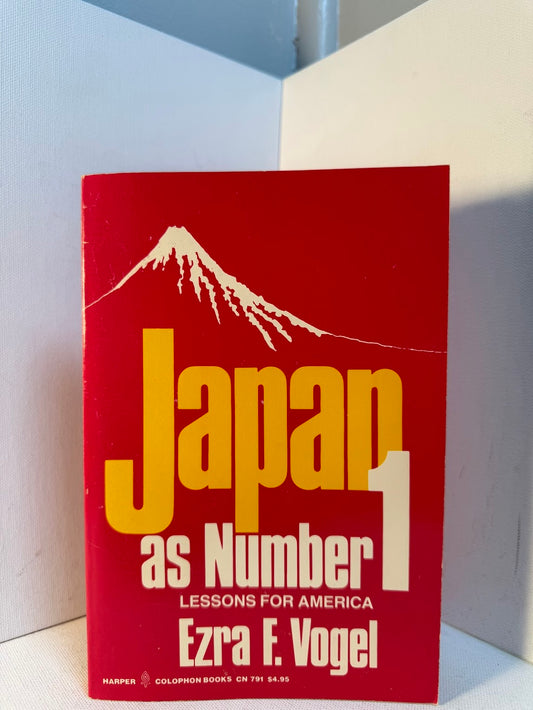 Japan As Number 1 - Lessons for America by Ezra F. Vogel