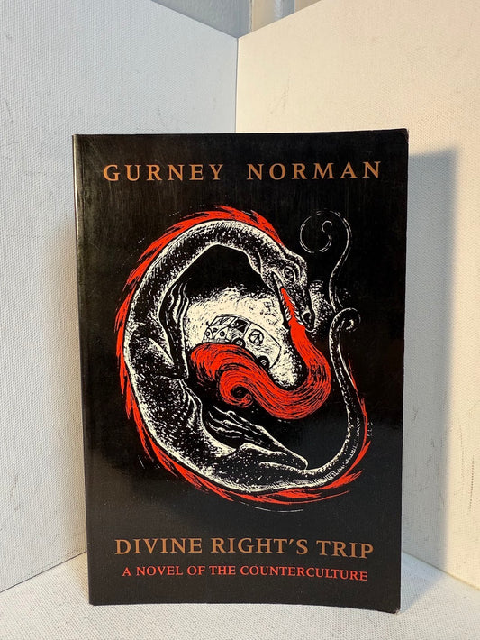Divine Right's Trip by Gurney Norman