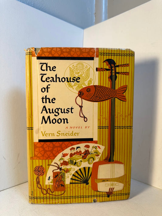 The Teahouse of the August Moon by Vern Sneider