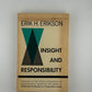 Insight and Responsibility by Erik H. Erikson
