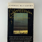 Blood Meridian by Cormac McCarthy