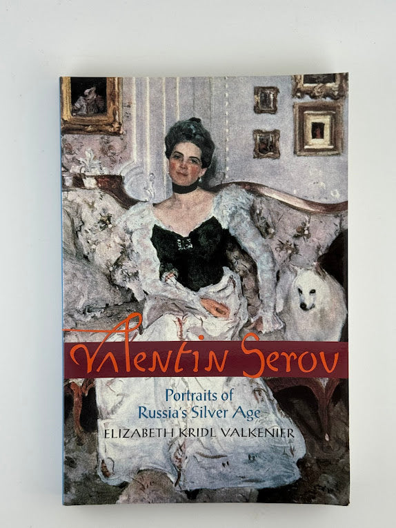 Valentin Serov by Elizabeth Kridl Valkenier