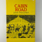 Cabin Road by John Faulkner