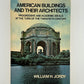 American Buildings and Their Architects Volume 3 by William H. Jordy