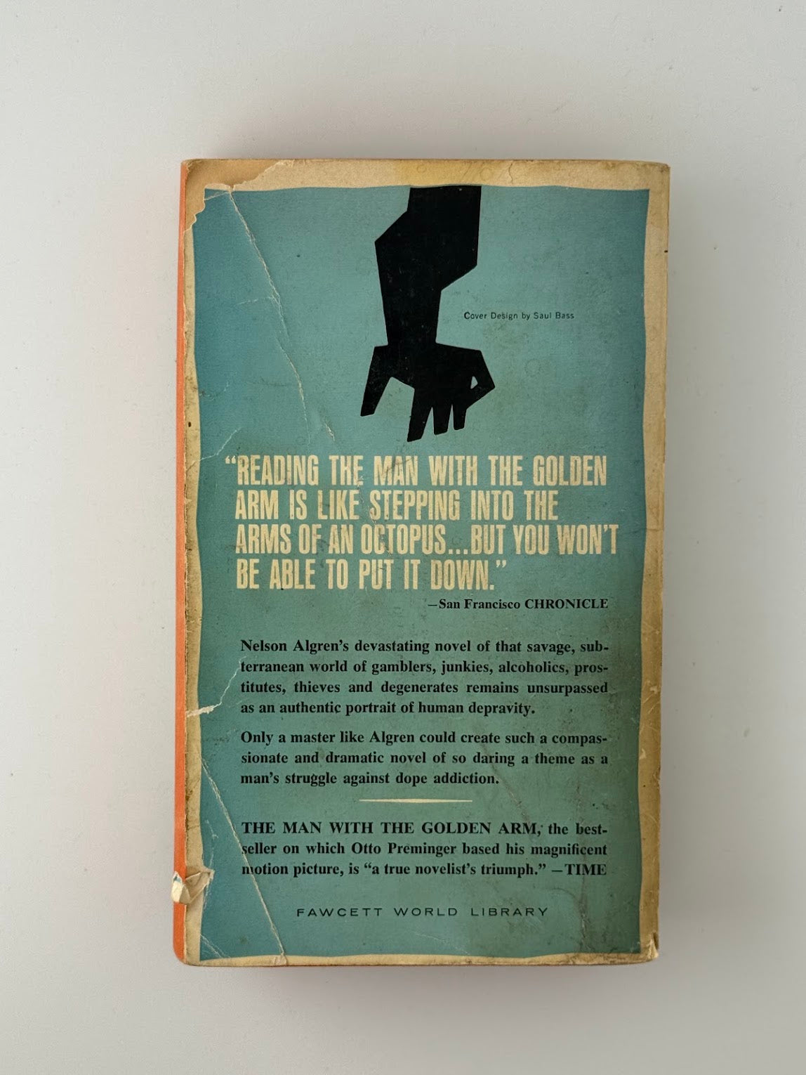 The Man With The Golden Arm by Nelson Algren