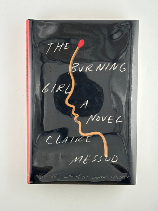 The Burning Girl by Claire Messud