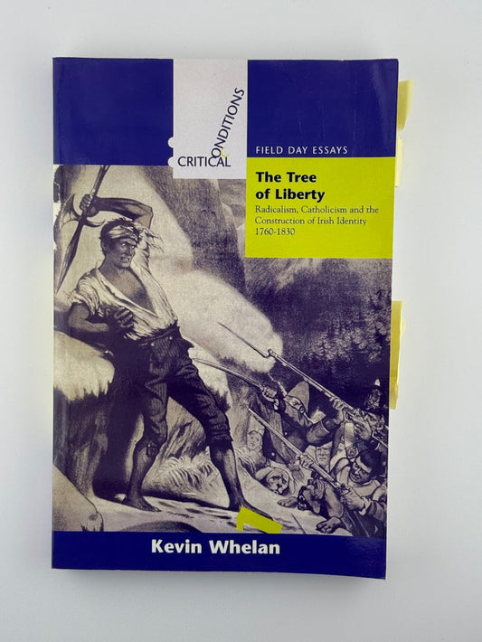The Tree of Liberty by Kevin Whelan