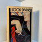 I Look Divine by Christopher Coe