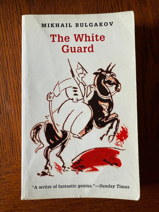 The White Guard by Mikhail Bulgakov