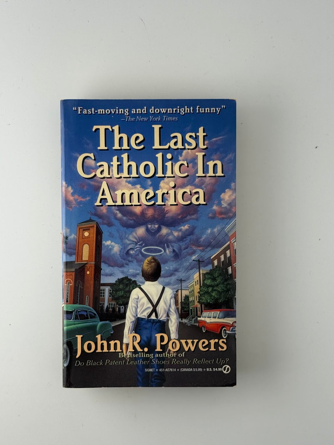 The Last Catholic In America by John R. Powers