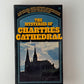 The Mysteries of Chartres Cathedral by Louis Charpentier