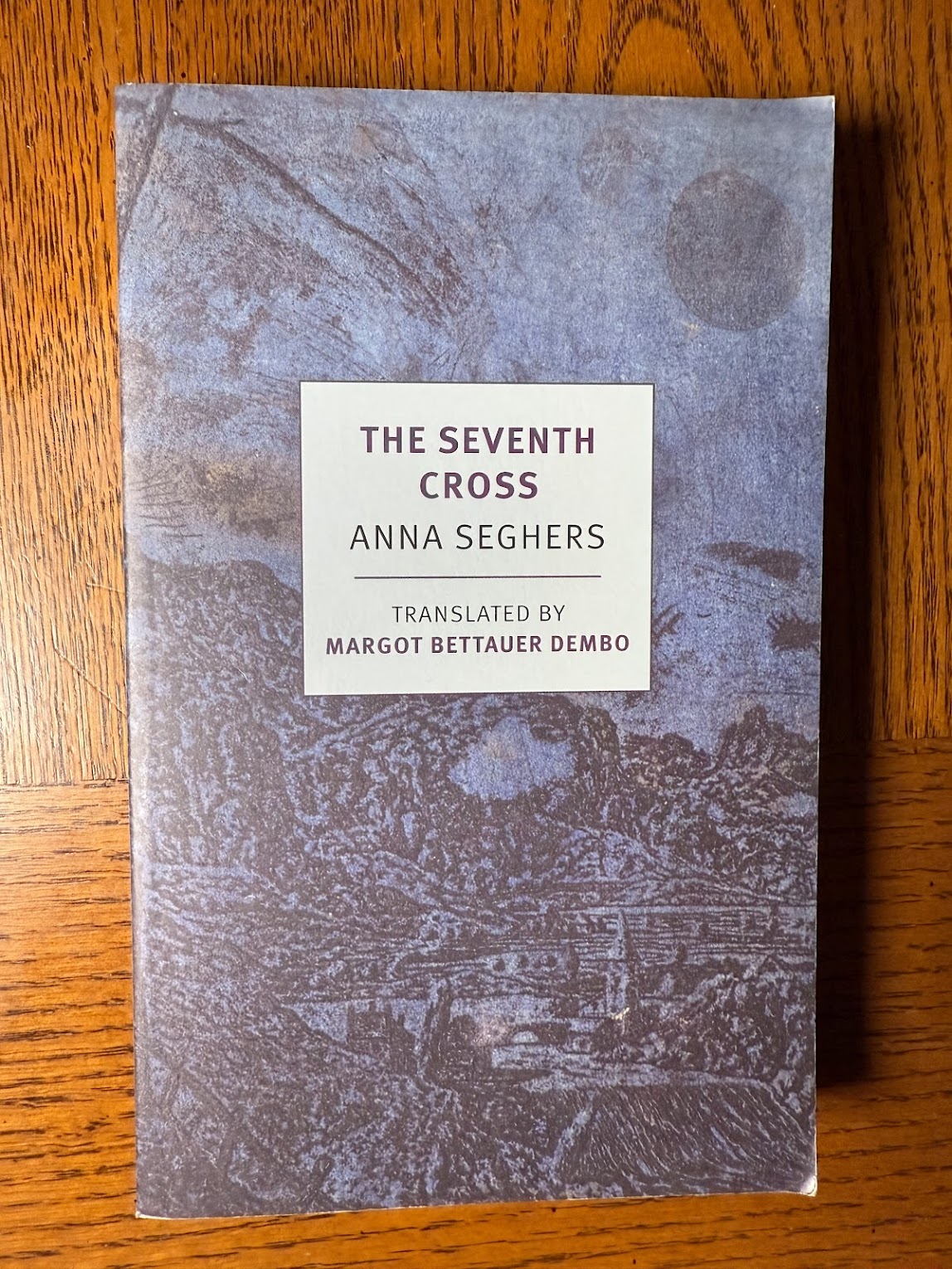 The Seventh Cross by Anna Seghers