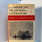 The American Tradition in Literature Volume 1