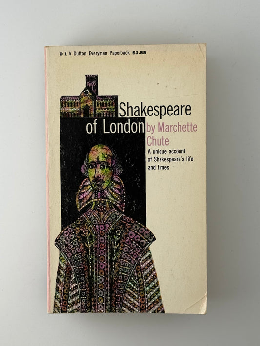 Shakespeare of London by Marchette Chute