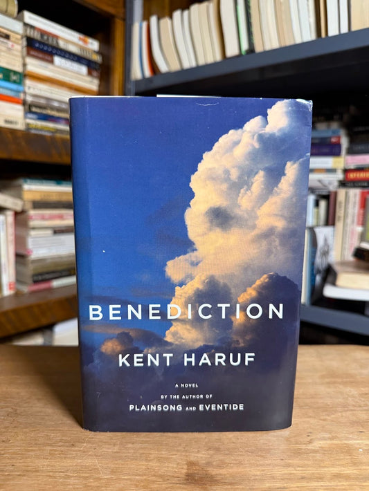 Benediction by Kent Haruf