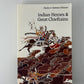 Indian Heroes & Great Chieftains by Charles A. Eastman