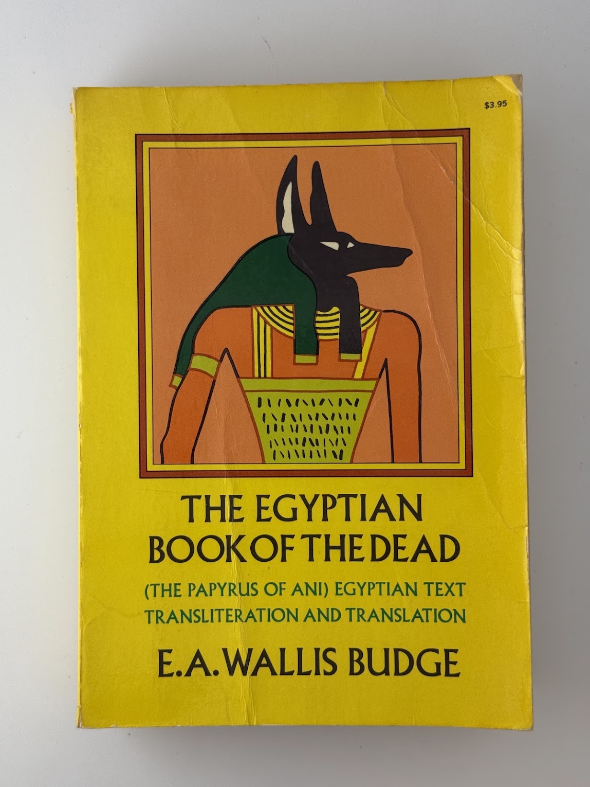 The Egyptian Book of the Dead by E.A. Wallis Budge