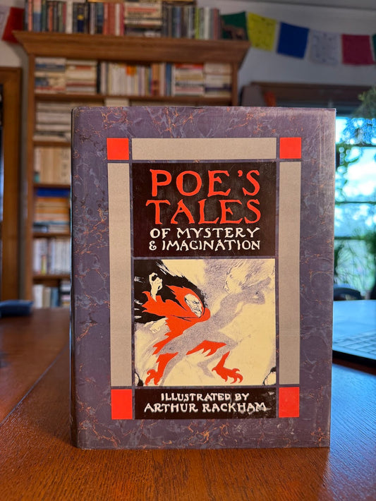 Poe's Tales of Mystery and Imagination illustrated by Arthur Rackham