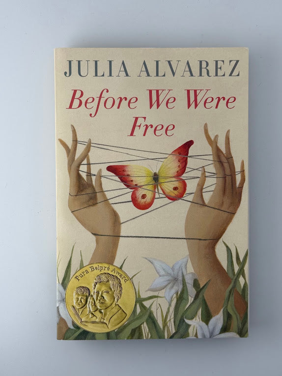Before We Were Free by Julia Alvarez