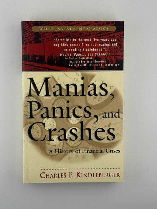 Manias, Panics and Crashes by Charles Kindleberger