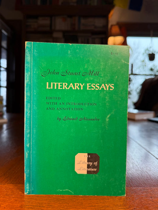 Literary Essays by John Stuart Mill