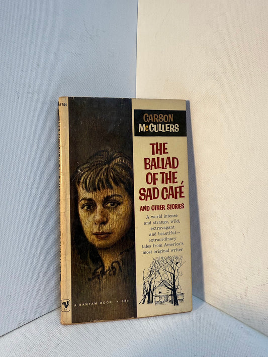 The Ballad of the Sad Cafe and Other Stories by Carson McCullers
