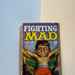 Fighting Mad