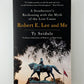 Robert E. Lee and Me by Ty Seidule